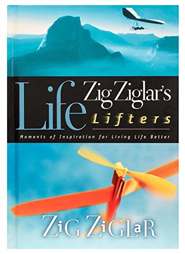 cover image Zig Ziglar's Life Lifters: Moments of Inspiration for Living Life Better