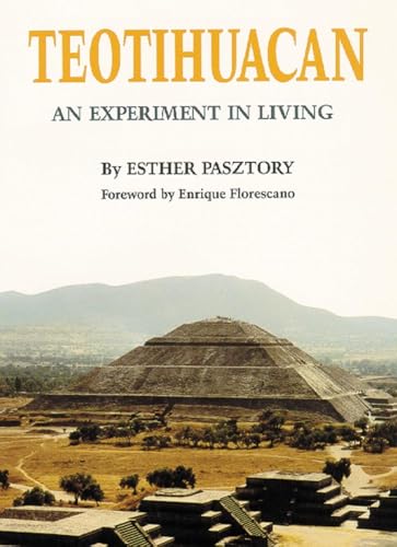 cover image Teotihuacan: An Experiment in Living