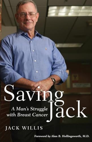 cover image Saving Jack: A Man’s Struggle with Breast Cancer