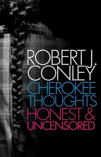cover image Cherokee Thoughts, Honest and Uncensored