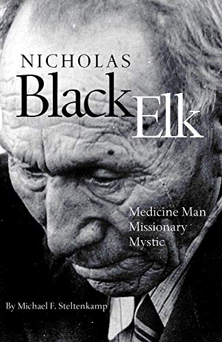 cover image Nicholas Black Elk: Medicine Man, Missionary, Mystic