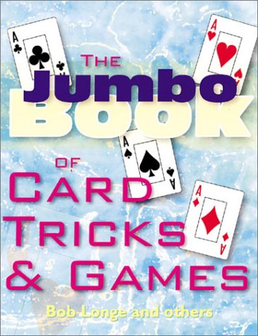 cover image The Jumbo Book of Card Tricks & Games