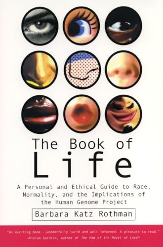 cover image The Book of Life: A Personal and Ethical Guide to Race, Normality and the Human Gene Study