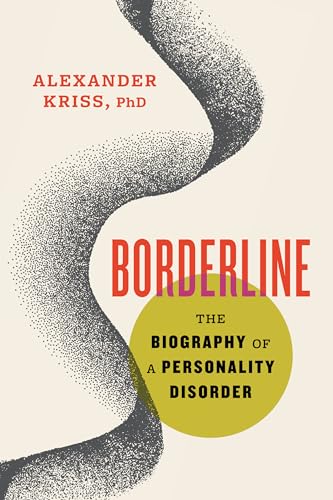cover image Borderline: The Biography of a Personality Disorder