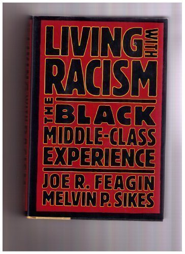 cover image Living with Racism: The Black Middle-Class Experience