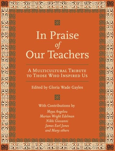 cover image In Praise of Our Teachers: A Multicultural Tribute to Those Who Inspired Us