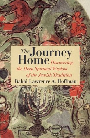 cover image THE JOURNEY HOME: Discovering the Deep Spiritual Wisdom of Jewish Tradition