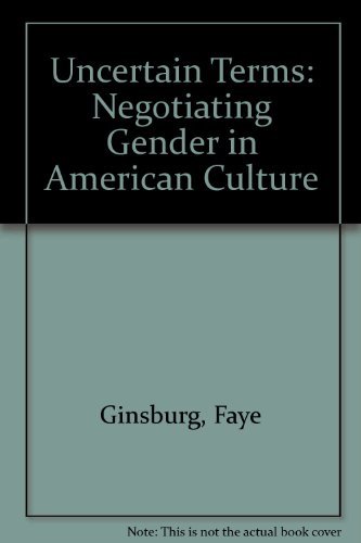 cover image Uncertain Terms: Negotiating Gender in American Culture