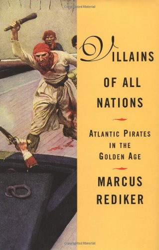 cover image VILLAINS OF ALL NATIONS: Atlantic Pirates in the Golden Age