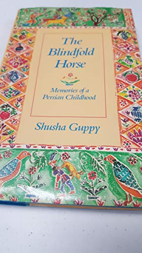 cover image The Blindfold Horse: Memories of a Persian Childhood