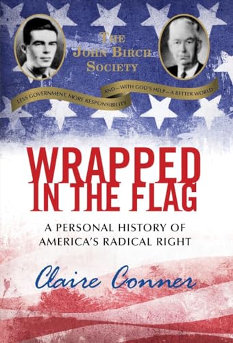 cover image Wrapped in the Flag: A Personal History of America’s Radical Right