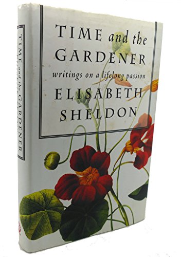 cover image TIME AND THE GARDENER: Writings on a Lifelong Passion