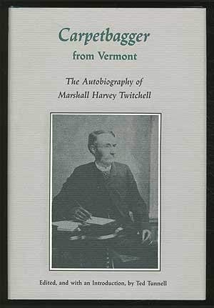 cover image Carpetbagger from Vermont: The Autobiography of Marshall Harvey Twitchell