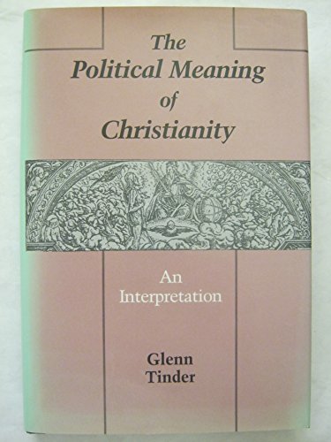 cover image The Political Meaning of Christianity: An Interpretation