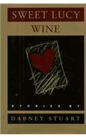 cover image Sweet Lucy Wine: Stories