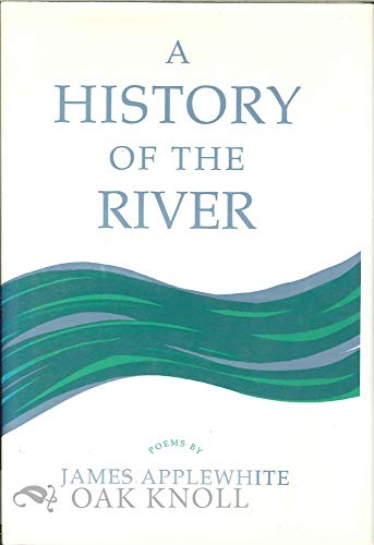 cover image A History of the River: Poems