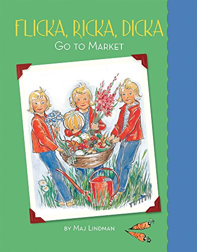 cover image Flicka, Ricka, Dicka Go to Market
