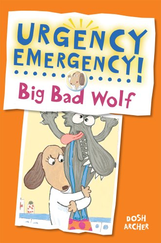 cover image Urgency Emergency! Big Bad Wolf