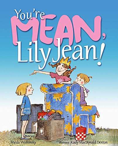 cover image You're Mean, Lily Jean!