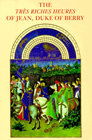 cover image The Tres Riches Heures of Jean, Duke of Berry
