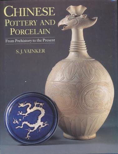 cover image Chinese Pottery and Porcelain: From Prehistory to the Present
