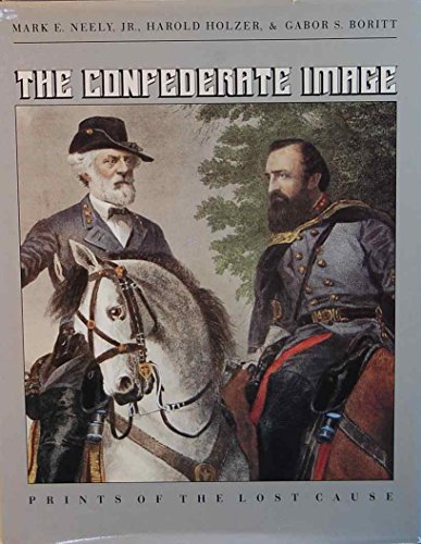 cover image The Confederate Image: Prints of the Lost Cause