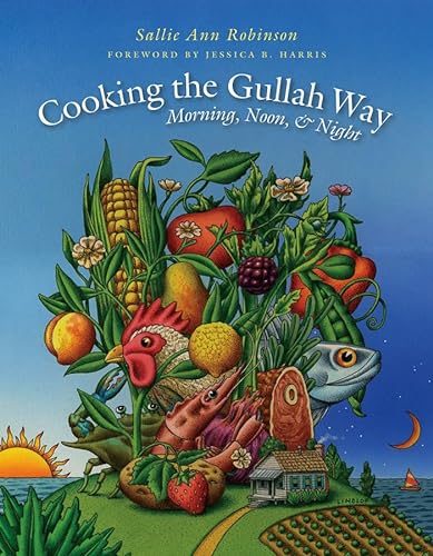 cover image Cooking the Gullah Way, Morning, Noon, and Night