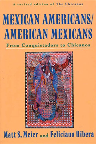 cover image Mexican Americans, American Mexicans: From Conquistadors to Chicanos