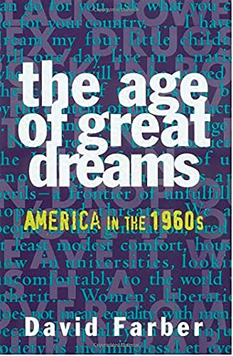 cover image The Age of Great Dreams: America in the 1960s