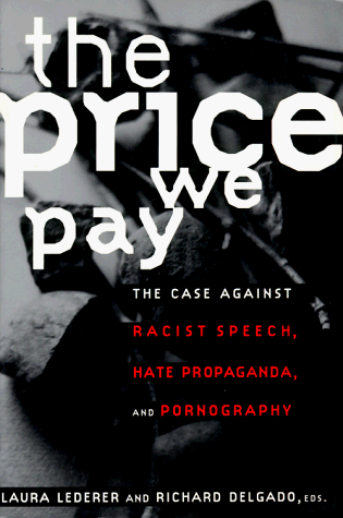 cover image Price We Pay: The Case Against Racist Speech, Hate Propaganda, and Pornography