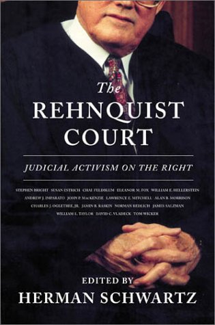 cover image The Rehnquist Court: Judicial Activism on the Right
