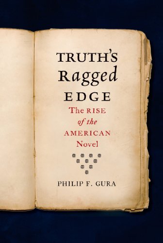 cover image Truth’s Ragged Edge: The Rise of the American Novel