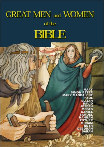 cover image Great Men and Women of the Bible: Great Men and Women of the Bible