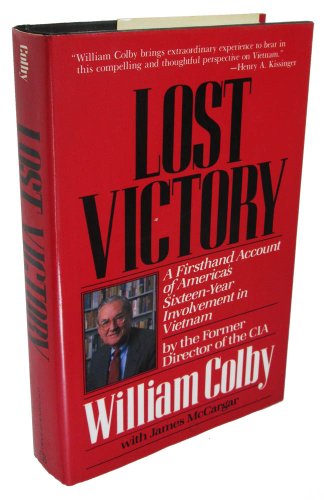 cover image Lost Victory: A Firsthand Account of America's Sixteen-Year Involvement in Vietnam