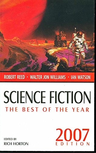 cover image Science Fiction: The Best of the Year, 2007 Edition