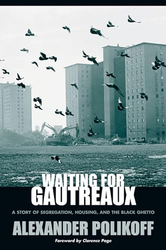 cover image Waiting for Gautreaux: A Story of Segregation, Housing, and the Black Ghetto