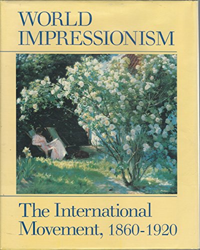 cover image World Impressionism: The International Movement, 1860-1920