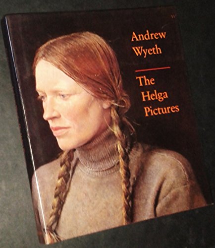 cover image Andrew Wyeth: The Helga Pictures