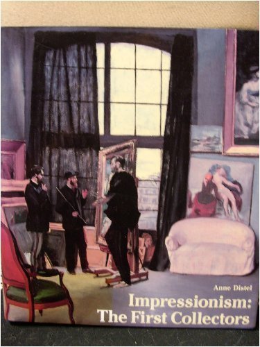 cover image Impressionism: The First Collectors