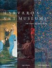cover image Harvard's Art Museums: 100 Years of Collecting