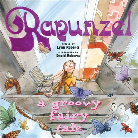 cover image RAPUNZEL: A Groovy Fairy Tale
