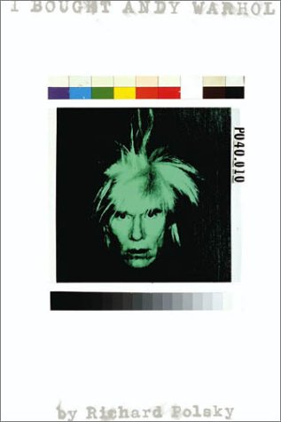 cover image I BOUGHT ANDY WARHOL