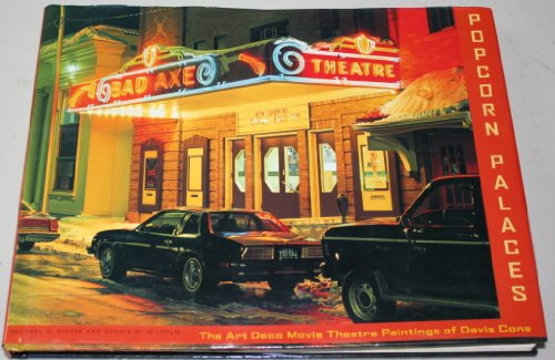 cover image Popcorn Palaces: The Art Deco Movie Theater Paintings of Davis Cone