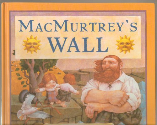 cover image MACMURTREY'S WALL