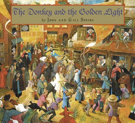cover image THE DONKEY AND THE GOLDEN LIGHT