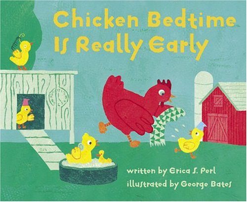 cover image CHICKEN BEDTIME IS REALLY EARLY