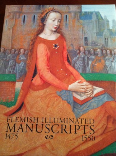 cover image Flemish Illuminated Manuscripts C. 1475-1550