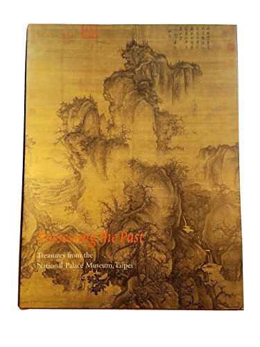 cover image Possessing the Past: Treasures from the National Palace Museum, Taipei