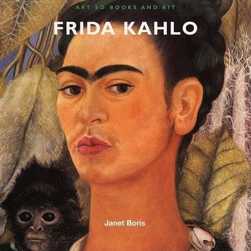 cover image Art Ed Books and Kit: Frida Kahlo [With Art Supplies and Frame]