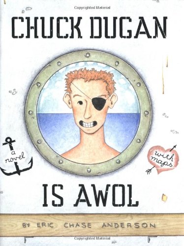 cover image CHUCK DUGAN IS AWOL: A Novel with Maps